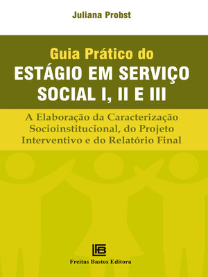 cover image of Guia Prático Do Estágio em Serviço Social I, II e III
